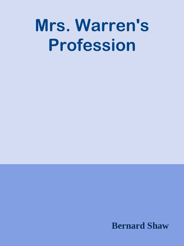 Mrs. Warren's Profession