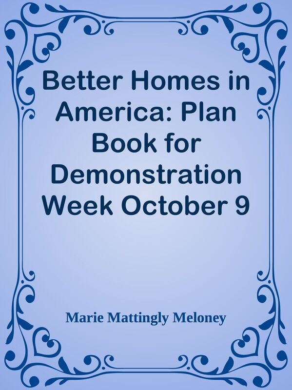 Better Homes in America: Plan Book for Demonstration Week October 9 to 14, 1922