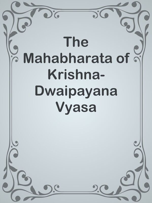 The Mahabharata of Krishna-Dwaipayana Vyasa Translated into English Prose / Sabha Pa