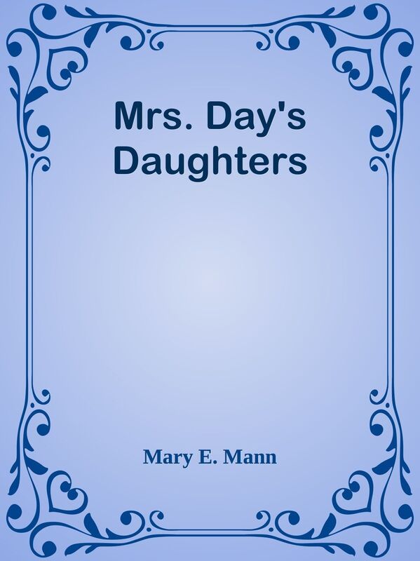 Mrs. Day's Daughters