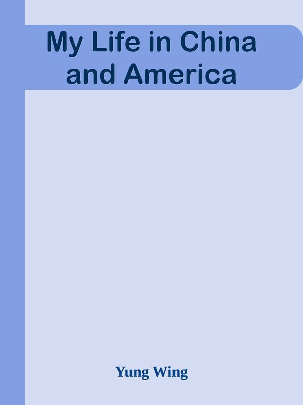 My Life in China and America