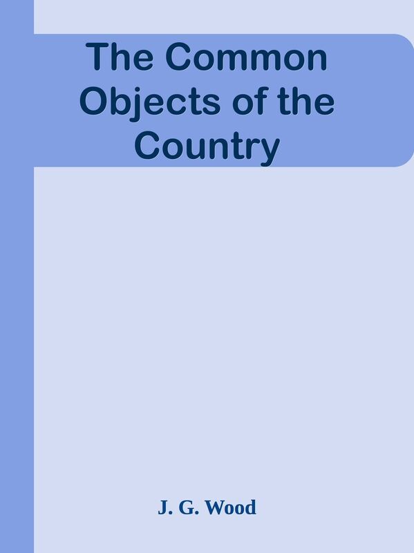 The Common Objects of the Country