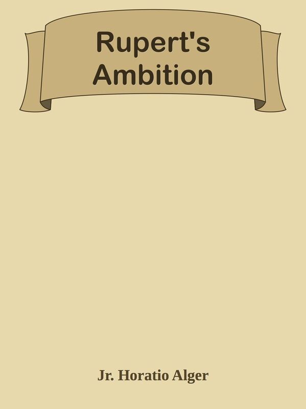 Rupert's Ambition