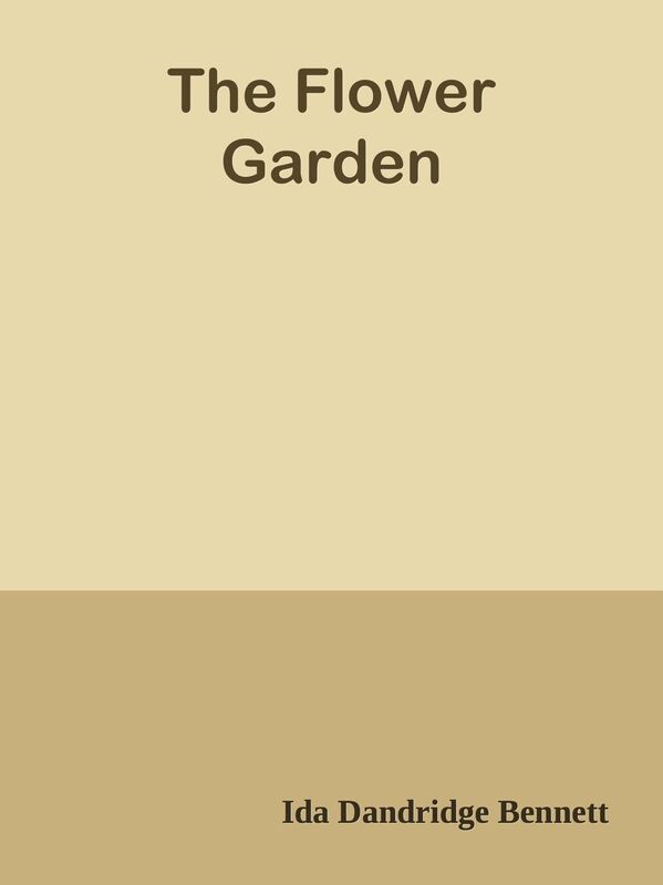 The Flower Garden