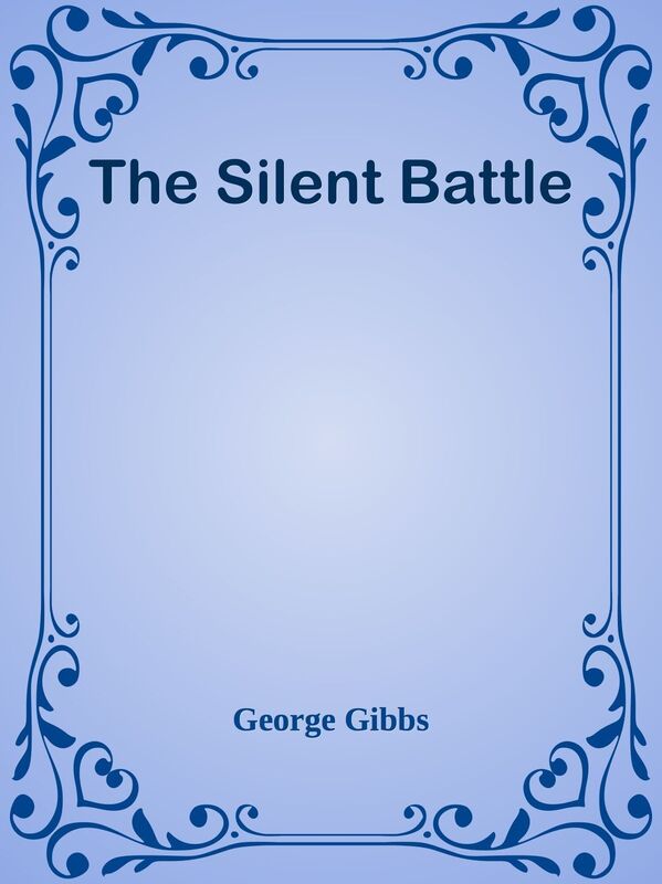 The Silent Battle
