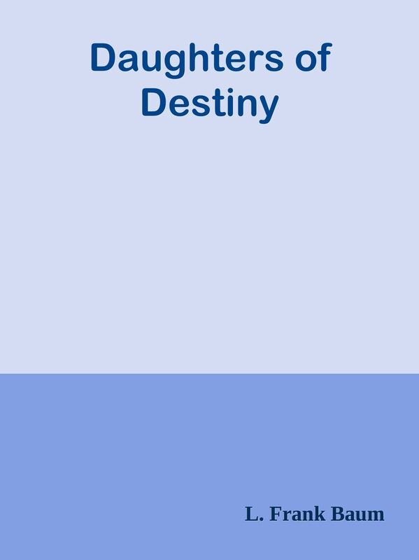 Daughters of Destiny