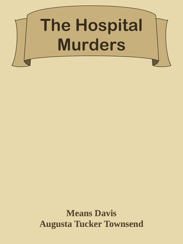 The Hospital Murders