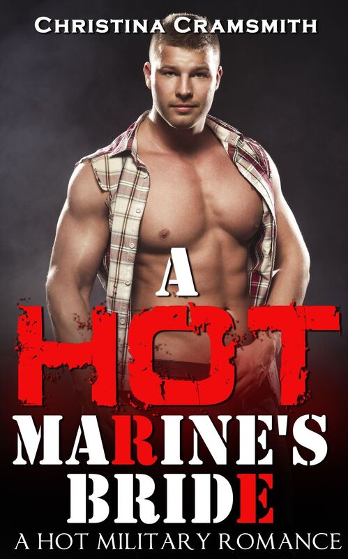 Romance: A Hot Marine's Bride