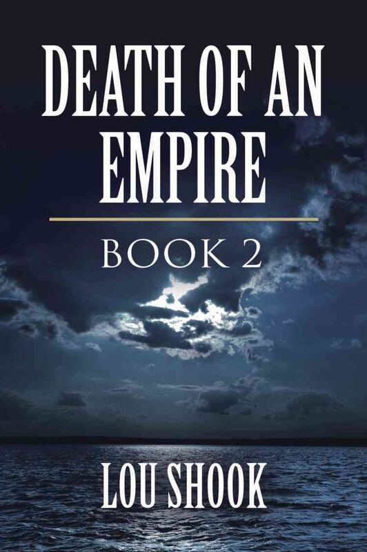 DEATH OF AN EMPIRE: BOOK 2