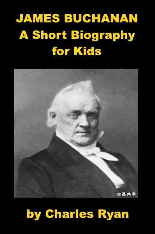 James Buchanan - A Short Biography for Kids