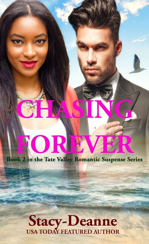 Chasing Forever: Tate Valley Romantic Suspense Series Book 2 (BWWM Interracial)