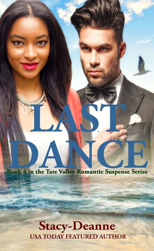 Last Dance: Tate Valley Romantic Suspense Series Book 4 (BWWM Interracial)