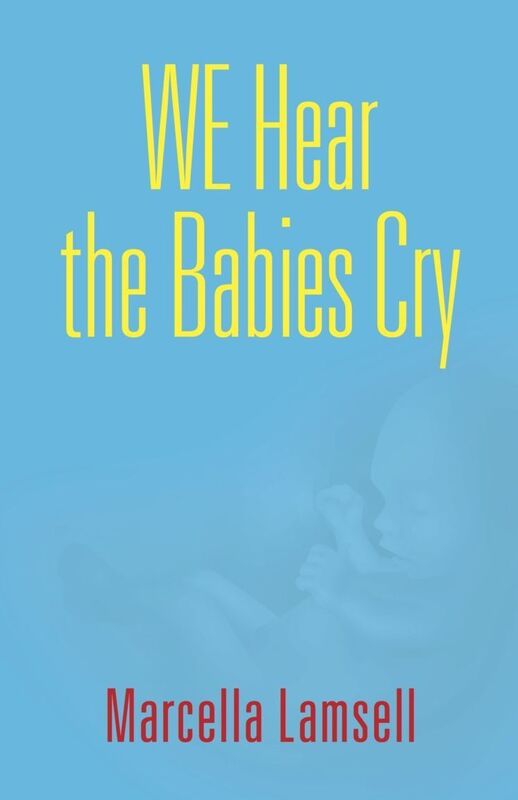 WE HEAR THE BABIES CRY