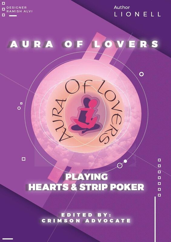 Aura Of Lovers Playing Strip Hearts & Watching Poker