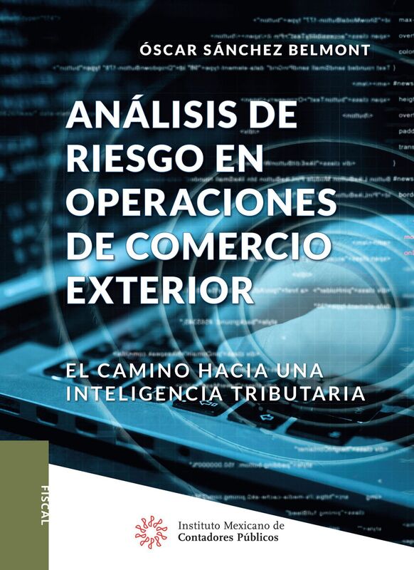 Analisis de riesgo en operaciones de comercio exterior. El camino hacia una inteligencia tributaria
