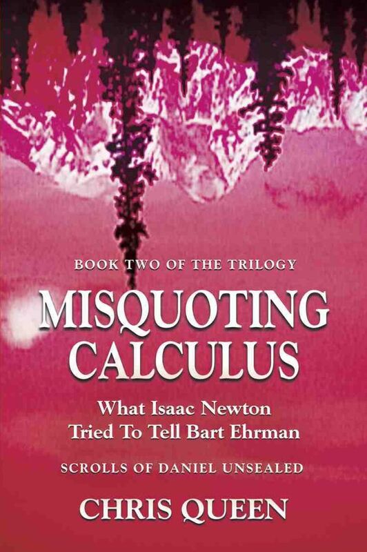 Misquoting Calculus: What Isaac Newton Tried To Tell Bart Ehrman