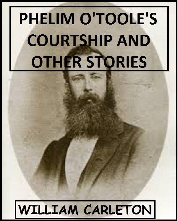 Phelim O'toole's Courtship and Other Stories