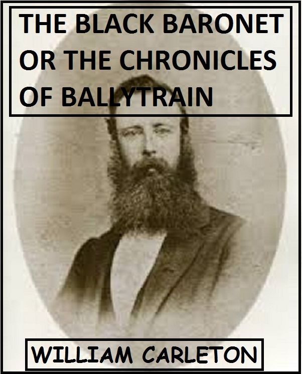 The Black Baronet; or, The Chronicles Of Ballytrain