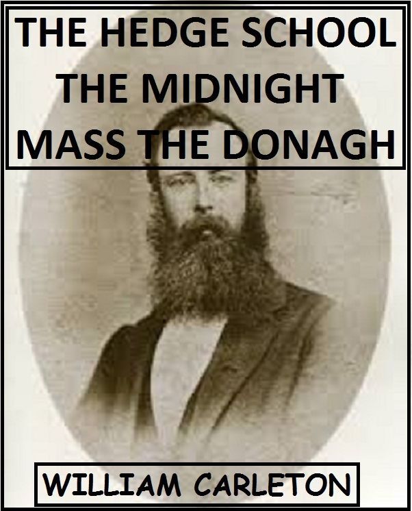 The Hedge School; The Midnight Mass; The Donagh