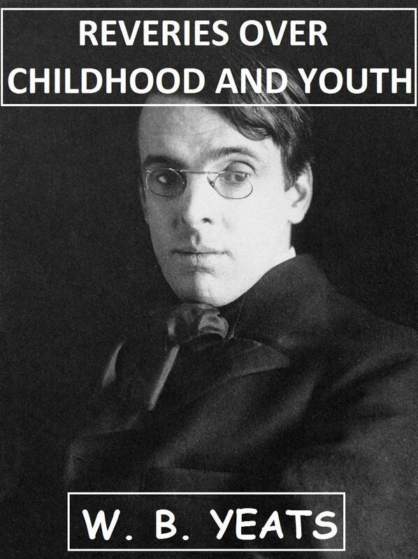 Reveries over Childhood and Youth