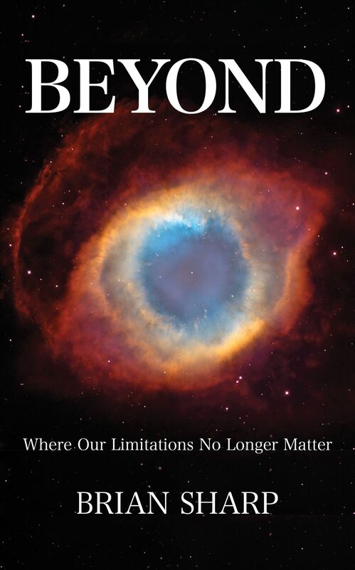 Beyond: Where Our Limitations No Longer Matter