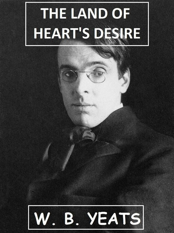 The Land Of Heart's Desire
