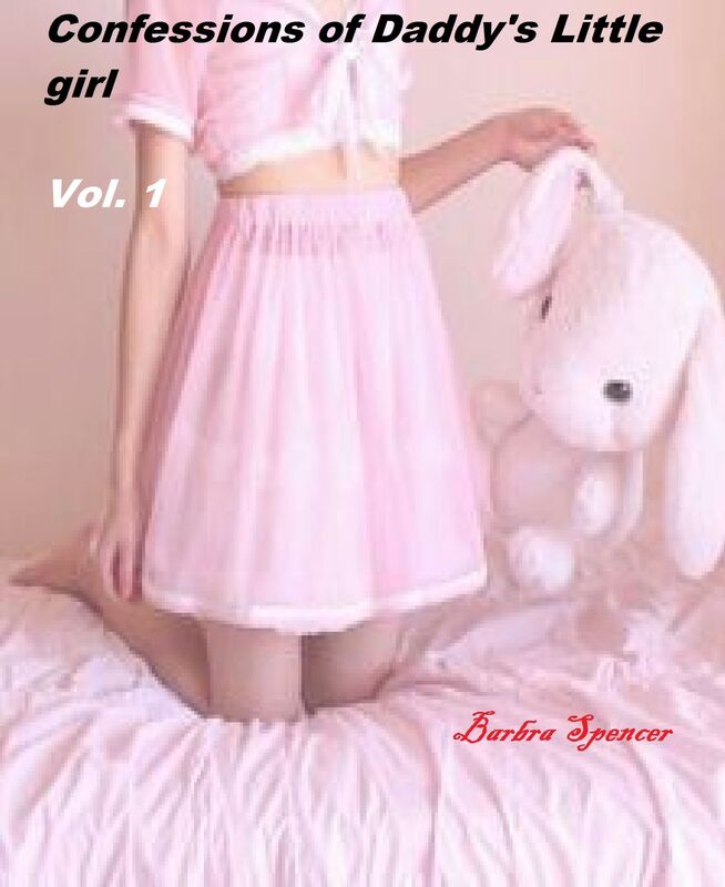 Confessions of Daddy's Little Girl Vol. 1