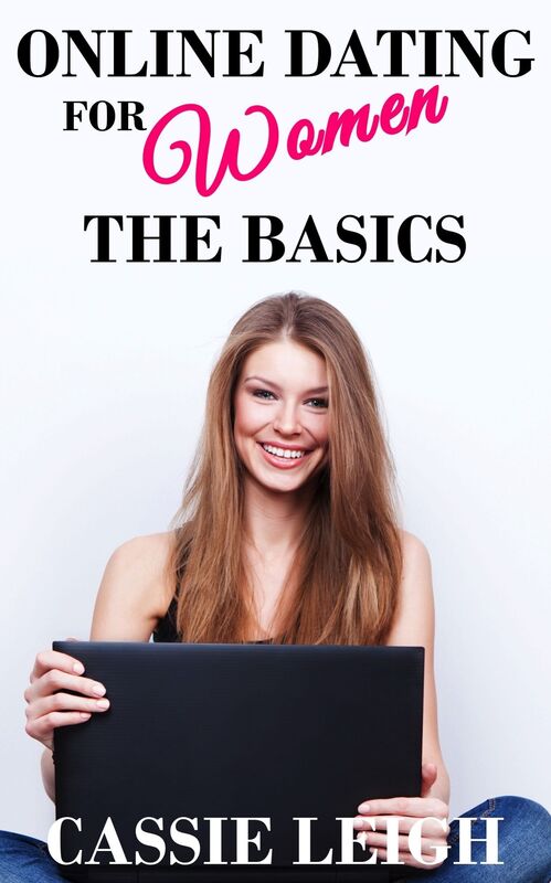 Online Dating for Women: The Basics