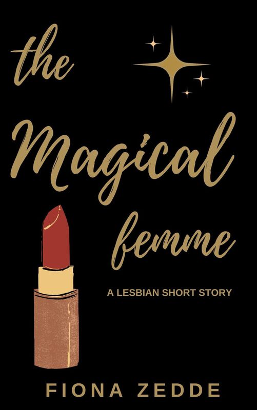 The Magical Femme: An Erotic Short