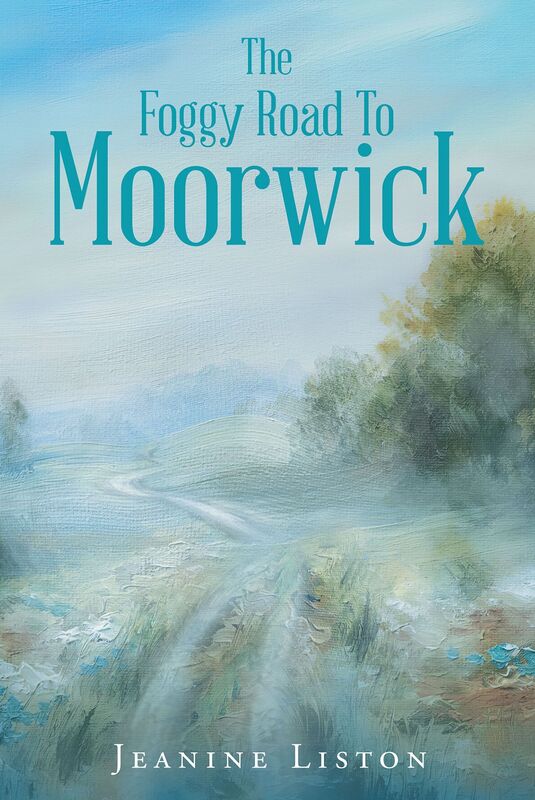 The Foggy Road to Moorwick