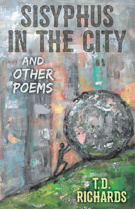 Sisyphus In The City and Other Poems