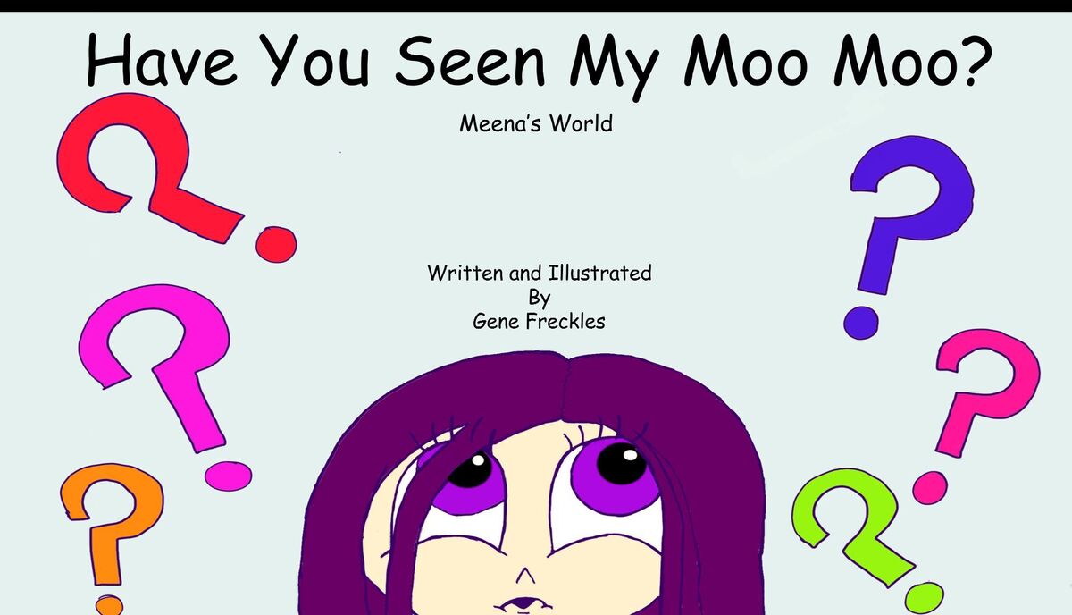 Have You Seen My Moo Moo?