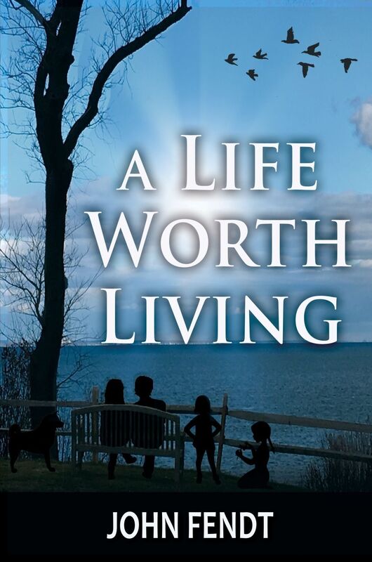 A Life Worth Living