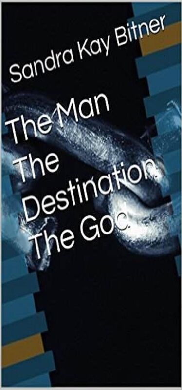 The Man The Destination The God