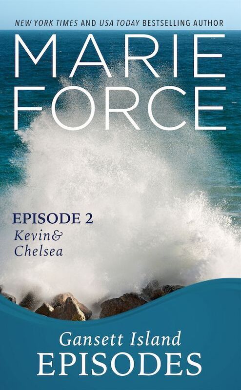Gansett Island Episode 2: Kevin & Chelsea (Gansett Island Series, Book 18)
