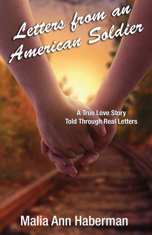 Letters From An American Soldier: A True Love Story Told Through Real Letters