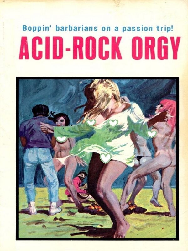 Acid-Rock Orgy - Erotica