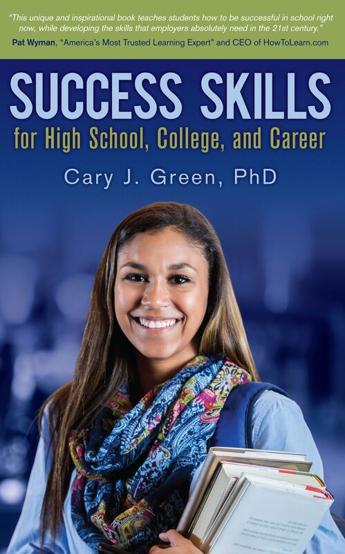 SUCCESS SKILLS: For High School, College, and Career