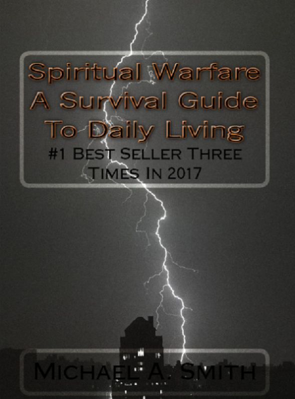 Spiritual Warfare A Survival Guide To Daily Living