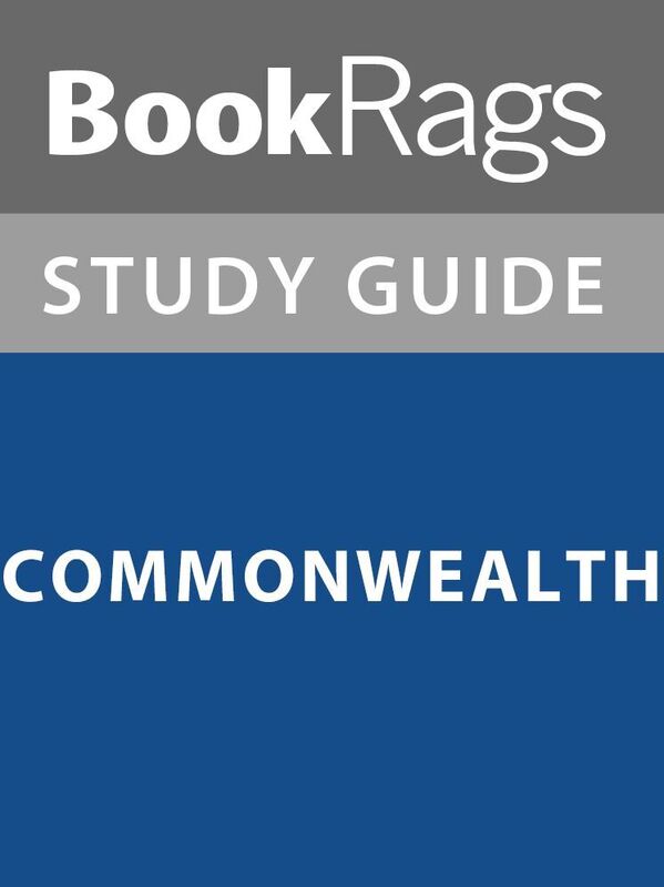 Summary & Study Guide: Commonwealth