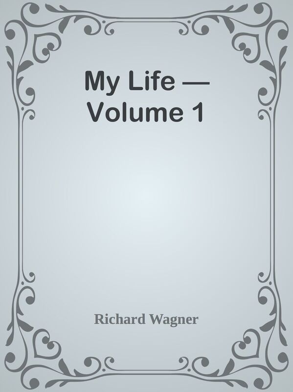 My Life Volume 1
