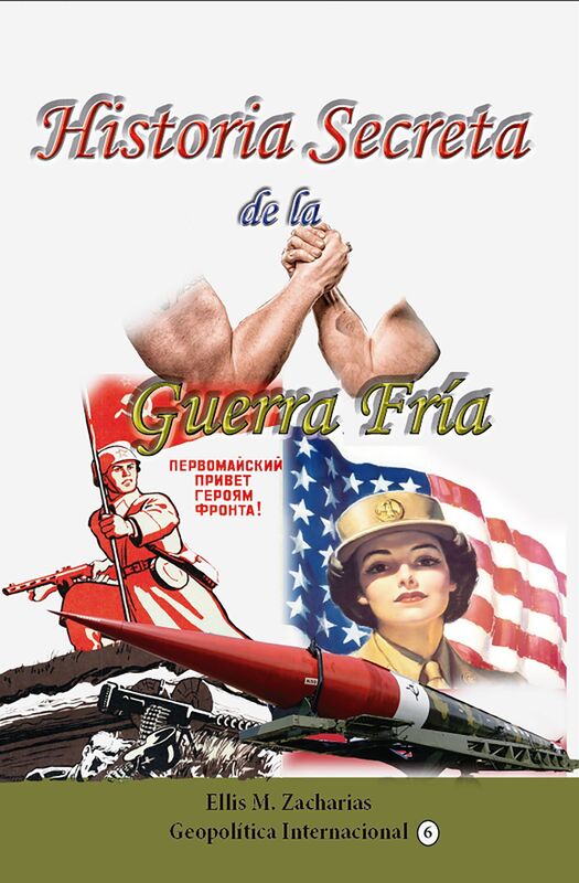 Historia Secreta de la Guerra Fria