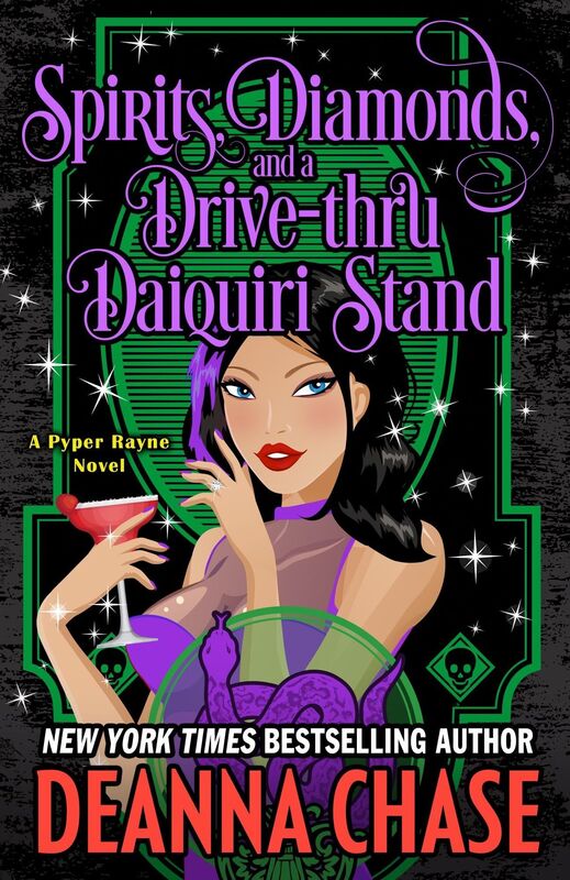 Spirits, Diamonds, and a Drive-thru Daiquiri Stand (Pyper Rayne, Book 4)