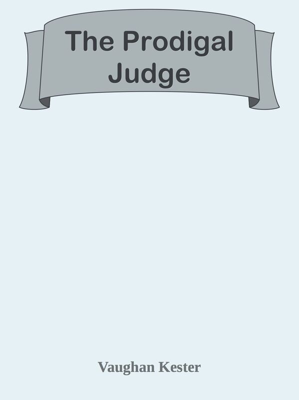The Prodigal Judge