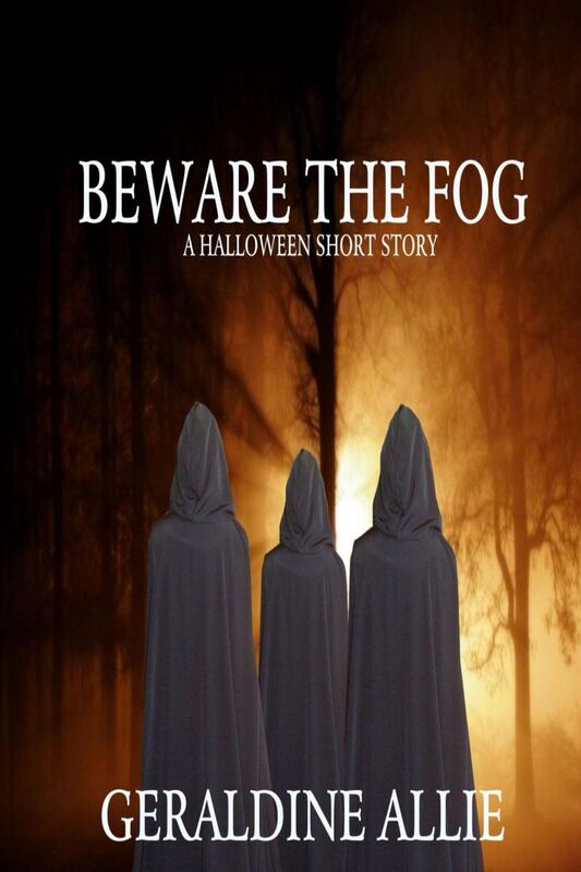 Beware The Fog: A Halloween Short Story
