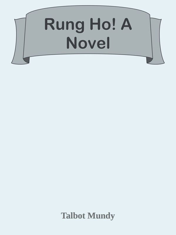 Rung Ho! A Novel