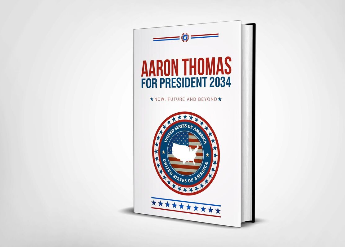 Aaron Thomas for President starting 2034