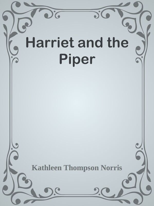 Harriet and the Piper