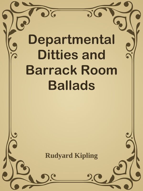 Departmental Ditties and Barrack Room Ballads