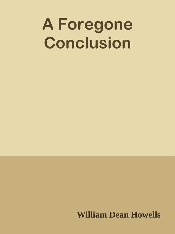 A Foregone Conclusion